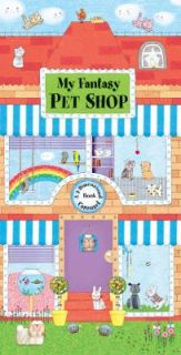 My Fantasy Pet Shop A 3 Dimensional Carousel Book by Tango Books 2011 