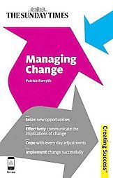 Managing Change by Patrick Forsyth 2012, Paperback