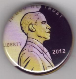   2012 OBAMA CENT Presidential Campaign Pinback Penny Button Pin