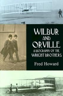 Wilbur and Orville Pt. 1 A Biography of the Wright Brothers by Fred 