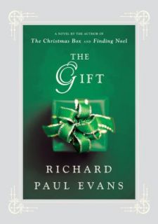 The Gift by Richard Paul Evans (2007, Ha