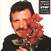 Stop and Smell the Roses by Ringo Starr CD, Aug 1994, The Right Stuff 