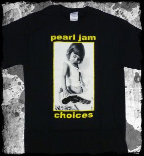 pearl jam choices t shirt official fast ship