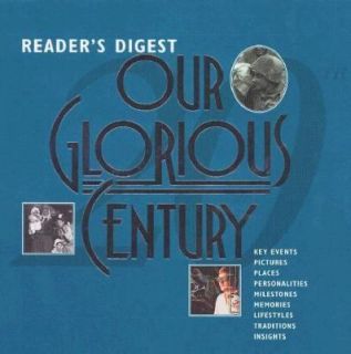 Our Glorious Century by Readers Digest Editors 1994, Hardcover