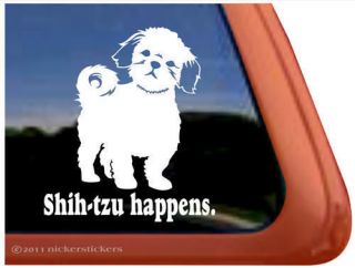 SHIH TZU HAPPENS ~ High Quality Shih Tzu Dog Window Decal Sticker
