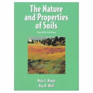   of Soils by Nyle C. Brady and Ray R. Weil 1998, Hardcover