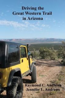   Western Trail in Arizona by Raymond Andrews 2011, Paperback