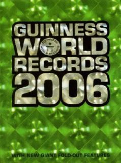 Guinness World Records 2006 by Guinness World Records Editors 2005 
