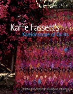 Kaffe Fassetts Kaleidoscope of Quilts Twenty Designs from Rowan for 