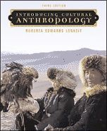 Introducing Cultural Anthropology by Roberta Edwards Lenkeit 2006 