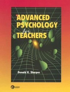   Psychology for Teachers by Donald K. Sharpes 1998, Paperback