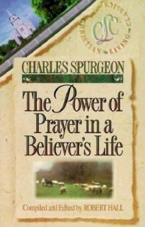   in a Believers Life by Charles H. Spurgeon 1993, Paperback