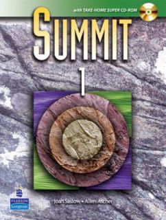 Summit 1 English for Todays World by Joan M. Saslow and Allen Ascher 