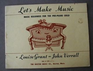   Let’s Make Music * Readiness For Pre Piano Child * Louise Grant RARE