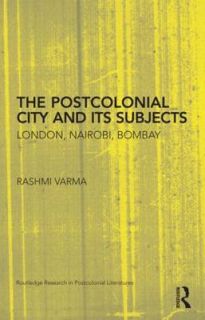   City and Its Subjects by Rashmi Varma Hardback, 2011