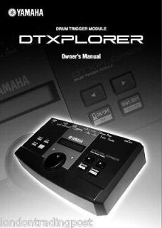 Drum Trigger Module DTXPLORER OWNERS MANUAL, Yamaha   Essential Book 