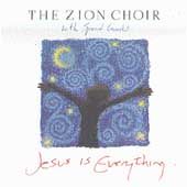 Jesus Is Everything by The Zion Choir CD, Jun 1992, Word Epic