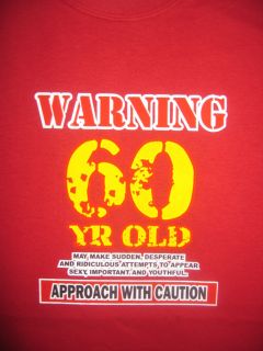 FUNNY HUMOR 60 YEARS OLD 60TH BIRTHDAY CASUAL COTTON T SHIRT XL