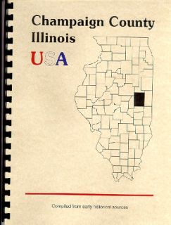 Pioneers of Champaign County Illinois 1886 History Biography Urbana 