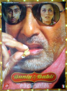 Bunty AUR Babli Movie Poster Abhishek Amitabh Rani