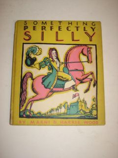 Wood Something Perfectly Silly Alfred Knopf 1930 HC