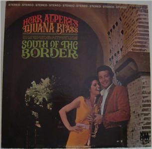 Herb Alpert Tijuana Brass South of The Border Vinyl LP