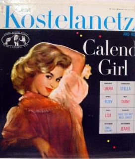 andre kostelanetz calendar girl label columbia records format 33 rpm 