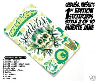 Seedless Clothing Sticker Card Muerte JBD Roor 420