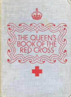The Queens Book of The Red Cross No Author Acceptable Hardcover 