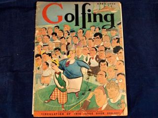April 1936 Original Issue Golfing Magazine