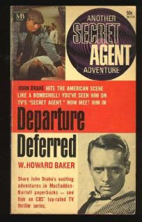 Paperback w Howard Baker Departure Deferred Danger Man Secret Agent 