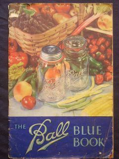 Vintage The Ball Blue Book of Canning and Preserving Recipes Cookbook 