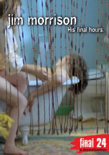 Jim Morrison Final 24   His Final Hours