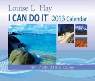 Can Do It 2013 Calendar 365 Daily Affirmations by Louise Hay 2012 