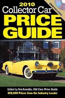 2010 Collector Car Price Guide by Ron Kowalke 2009, Paperback