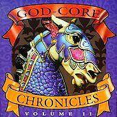 God Core Chronicles, Vol. 2 CD, Jan 1994, Compendia Music Group
