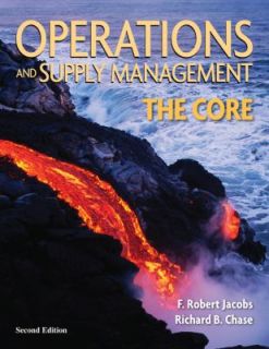 Operations and Supply Management The Core by Richard Chase and F 
