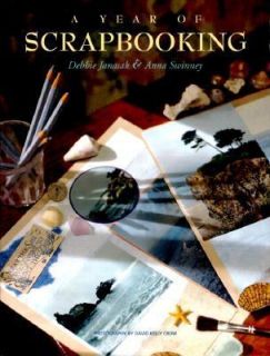 Year of Scrapbooking by Debbie Janask and Anna Swinney 1999 