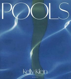 Pools by Kelly Klein 2007, Hardcover