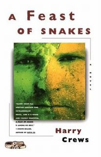 Feast of Snakes A Novel by Harry Crews 1998, Paperback