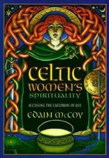 Celtic Womens Spirituality by Edain McCoy 2002, Paperback