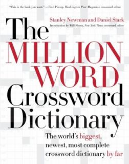 The Million Word Crossword Dictionary by Daniel Stark and Stanley 