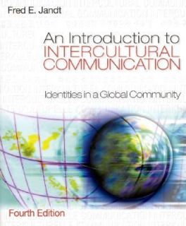 An Introduction to Intercultural Communication Identities in a Global 