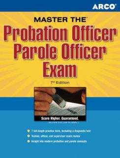 The Probation Officer Parole Officer Exam Complete Test Preparation 