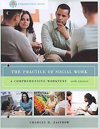 Practice of Social WorkThe by Charles H. Zastrow and Charles Zastrow 