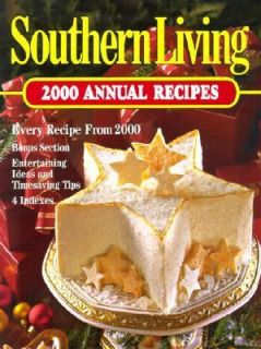 Southern Living 2000 Annual Recipes by Southern Living Foods Staff 