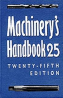 Machinerys Handbook by McCauley, Franklin D. Jones and Erik Oberg 