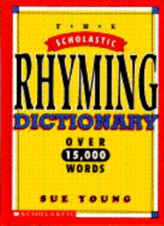The Scholastic Rhyming Dictionary by Sue Young 1994, Paperback