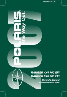 Polaris ATV Owners Manual 2007 Ranger 4X4 700 EFI 2007 Ranger 6X6 700 