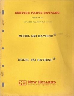 NEW HOLLAND MODEL 460 HAYBINE & 461 HAYBINE SERVICE PARTS CATALOG 